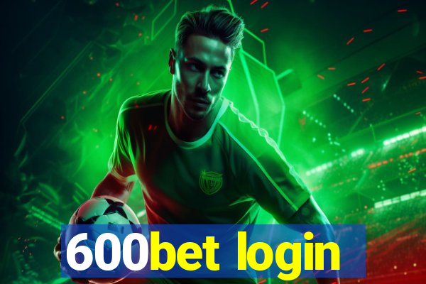 600bet login